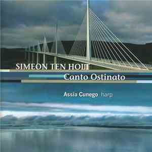 Simeon Ten Holt / Assia Cunego - Canto Ostinato mp3 album
