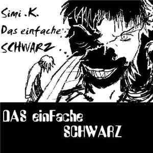 Simi.K. - Das Einfache Schwarz mp3 album
