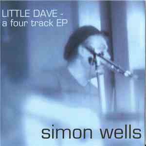 Simon Wells  - Little Dave mp3 album
