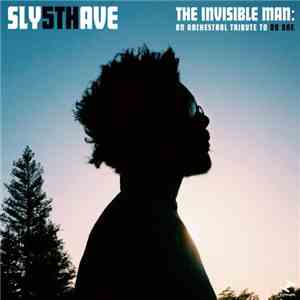 Sly5thAve - The Invisible Man: An Orchestral Tribute To Dr. Dre mp3 album