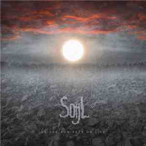 Soijl - As The Sun Sets On Life mp3 album