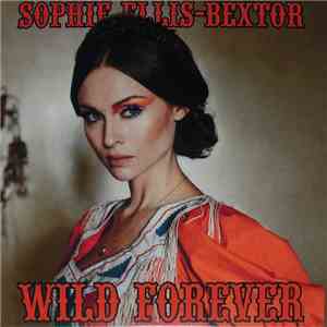 Sophie Ellis-Bextor - Wild Forever mp3 album