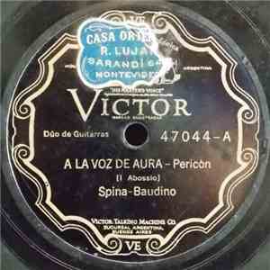 Spina - Baudino - A La Voz De Aura / Decime Si Me Querés mp3 album