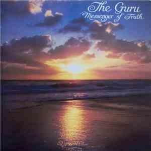Sri Mrinalini Mata - The Guru - Messenger Of Truth mp3 album