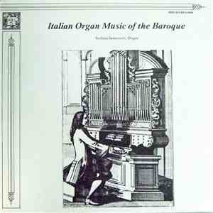 Stefano Innocenti - Italian Organ Music Of The Baroque mp3 album