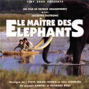 Steve Shean, Isnebo Et Sali Gondjeh Du Groupe Kawtal Et Georges Rodi - Le Maître Des Eléphants mp3 album
