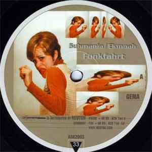Submania & Ekmoah - Funkfahrt mp3 album