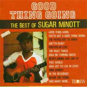 Sugar Minott - Good Thing Going - The Best Of Sugar Minott mp3 album