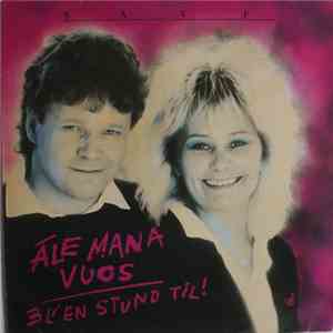 Sáve - Ále Mana Vuos - Bli En Stund Til mp3 album