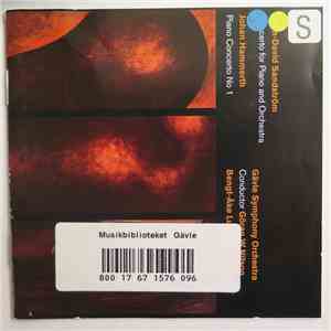 Sven-David Sandström, Johan Hammerth, Gävle Symphony Orchestra, Göran W Nilson, Bengt-Åke Lundin - Concert For Piano And Orchestra / Piano Concerto No. 1 mp3 album