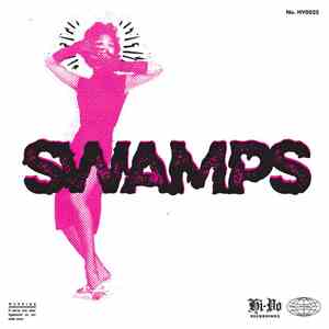 Swamps  - Rockin' Show Must Die! mp3 album