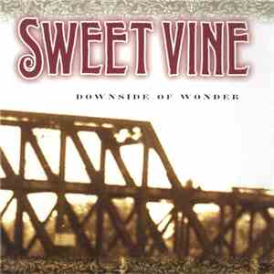 Sweet Vine - Downside Of Wonder mp3 album