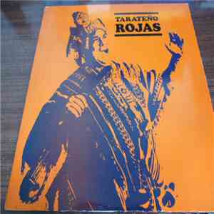 Tarateño Rojas Y Su Conjunto - Tarateño Rojas mp3 album