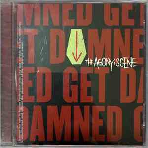 The Agony Scene - Get Damned mp3 album