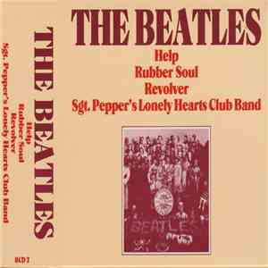 The Beatles - Help / Rubber Soul / Revolver / Sgt. Pepper's Lonely Hearts Club Band mp3 album