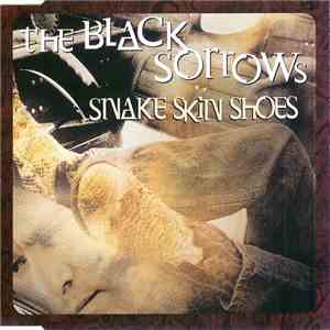 The Black Sorrows - Snake Skin Shoes mp3 album