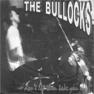 The Bullocks - Don't Let Them Take You ALIVE mp3 album