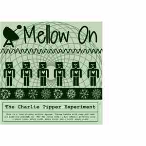 The Charlie Tipper Experiment - Mellow On mp3 album