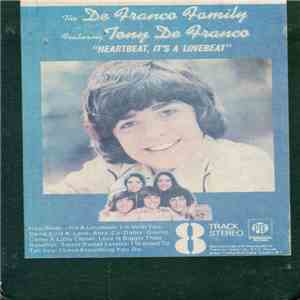 The DeFranco Family Featuring Tony DeFranco - Heartbeat, It's A Lovebeat mp3 album