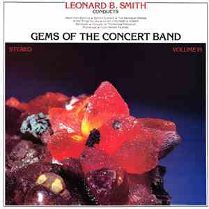 The Detroit Concert Band, Leonard B. Smith - Gems Of The Concert Band Volume 19 mp3 album