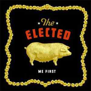 The Elected - Me First mp3 album