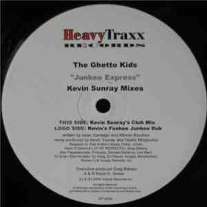 The Ghetto Kids - Junkee Express (Kevin Sunray Mixes) mp3 album