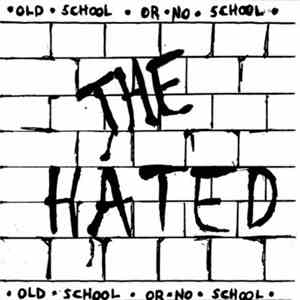 The Hated (MKE) - Old School or No School mp3 album