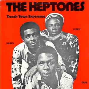 The Heptones - Trench Town Experience mp3 album