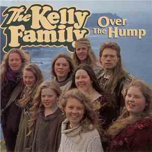 The Kelly Family - Over The Hump mp3 album