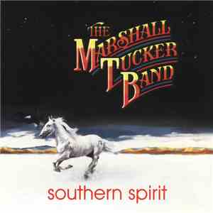The Marshall Tucker Band - Southern Spirit mp3 album