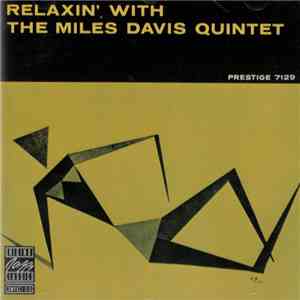 The Miles Davis Quintet - Relaxin' With The Miles Davis Quintet mp3 album