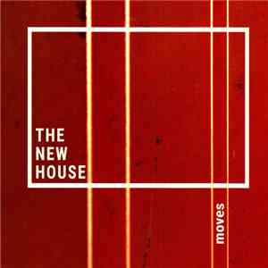 The New House  - Moves mp3 album