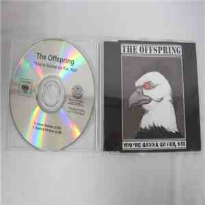 The Offspring - You're Gonna Go Far, Kid mp3 album
