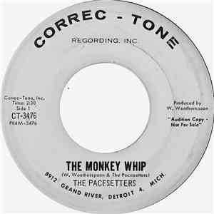 The Pacesetters  - The Monkey Whip mp3 album