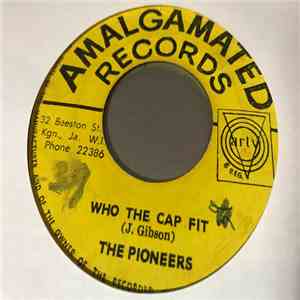 The Pioneers / The Soul Sisters - Who The Cap Fit / Wreck A Buddy mp3 album