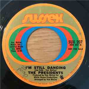 The Presidents - I'm Still Dancing mp3 album