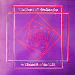 The Rose Of Avalanche - A Peace Inside E.P. mp3 album