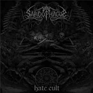 The Sarcophagus - Hate Cult mp3 album