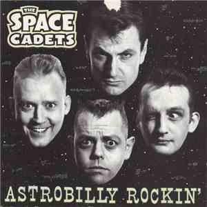 The Space Cadets  - Astrobilly Rockin' mp3 album