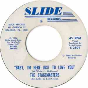 The Stagemasters - Baby, I'm Here Just To Love You / Free At Last mp3 album