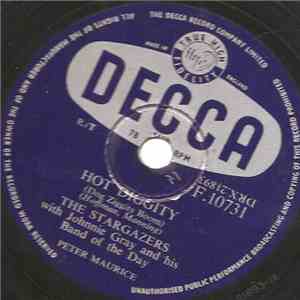 The Stargazers With Johnny Gray And His Band Of The Day - Hot Diggity (Dog Ziggity Boom) / Rockin' And Rollin' mp3 album