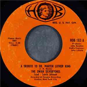 The Swan Silvertones - A Tribute To Dr. Martin Luther King mp3 album