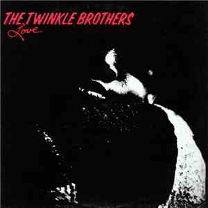 The Twinkle Brothers - Love mp3 album