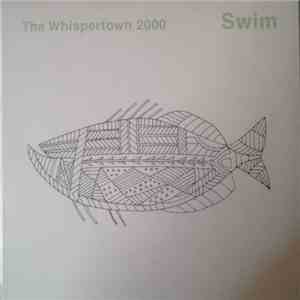 The Whispertown 2000 - Swim mp3 album