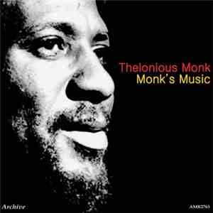 Thelonious Monk - Monk's Music mp3 album