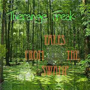 Therange Freak - Tales From The Swamp mp3 album