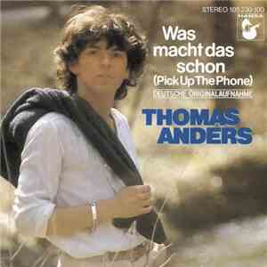 Thomas Anders - Was Macht Das Schon mp3 album