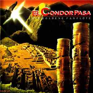 Thomas Christoph - El Condor Pasa - Die Goldene Panflöte mp3 album