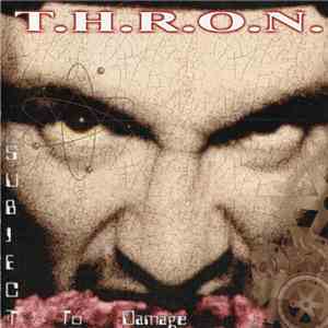 T.H.R.O.N. - Subject To Damage mp3 album