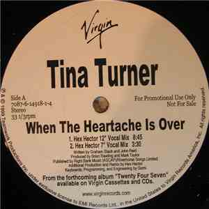 Tina Turner - When The Heartache Is Over (Hex Hector Remixes) mp3 album